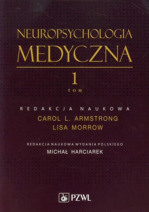 Okładka: Neuropsychologia medyczna Tom 1