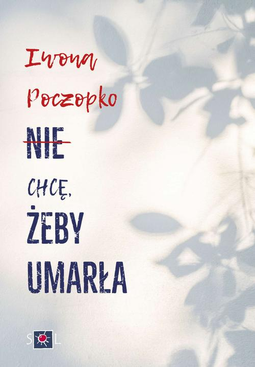 Okładka: Nie chcę, żeby umarła