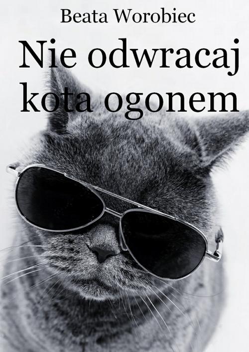 Okładka: Nie odwracaj kota ogonem