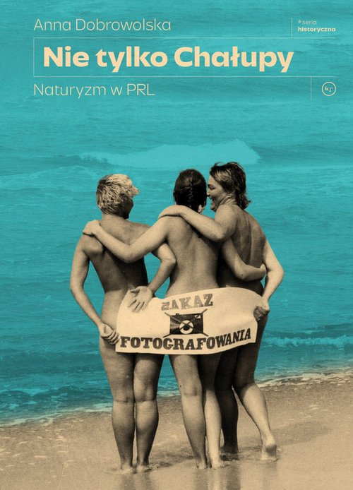 Okładka: Nie tylko Chałupy. Naturyzm w PRL