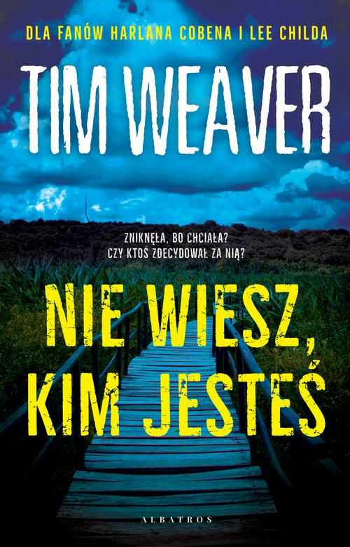 Okładka: NIE WIESZ, KIM JESTEŚ