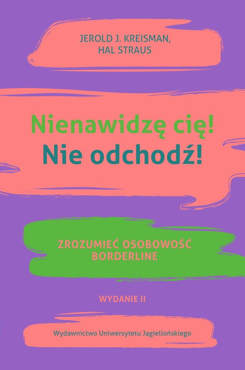 Okładka: Nienawidzę cię! Nie odchodź!