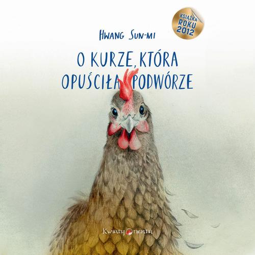 Okładka: O kurze, która opuściła podwórze