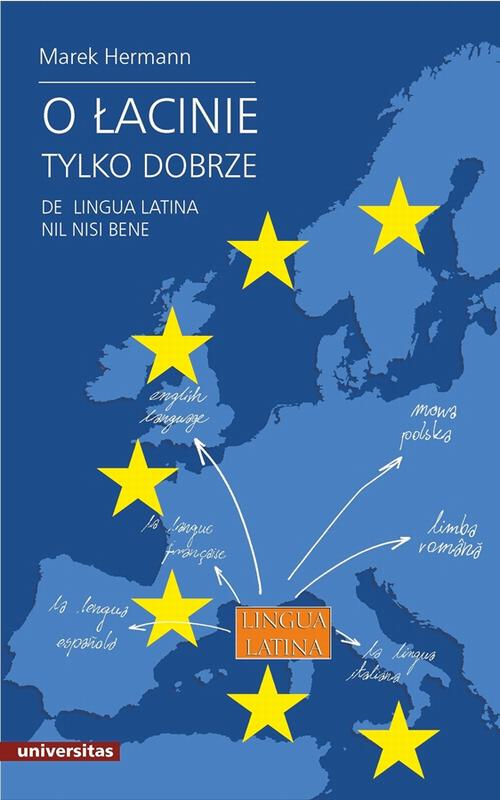 Okładka: O łacinie tylko dobrze De lingua latina nil nisi bene