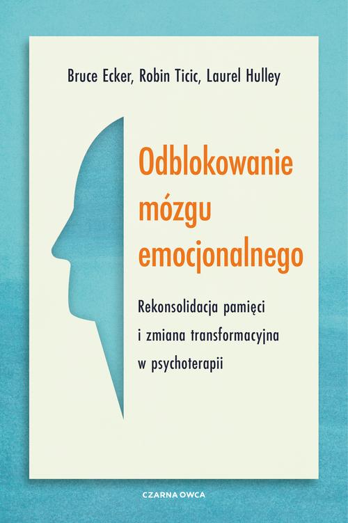 Okładka: Odblokowanie mózgu emocjonalnego