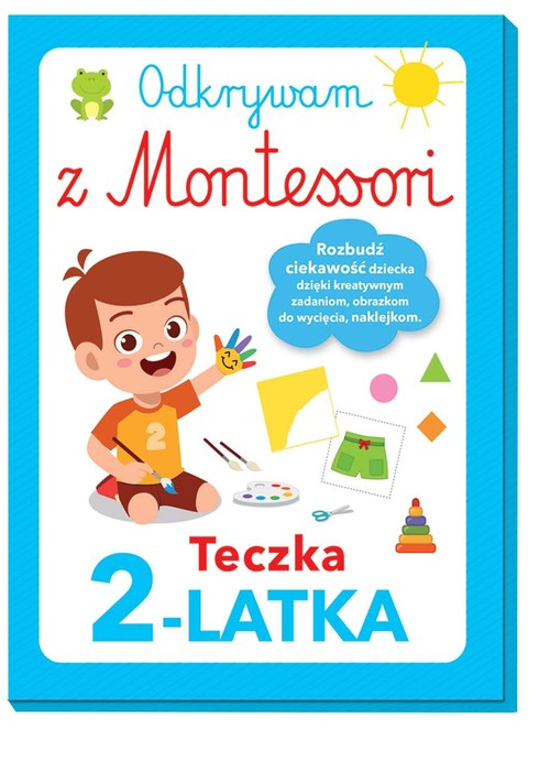Okładka: Odkrywam z Montessori Teczka 2-latka
