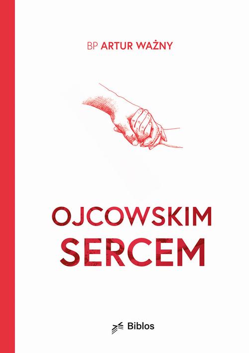 Okładka: Ojcowskim sercem