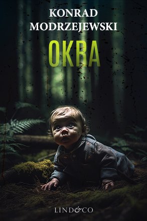 Okładka: Okra.Tom 2. Komisarz Filip Schiller