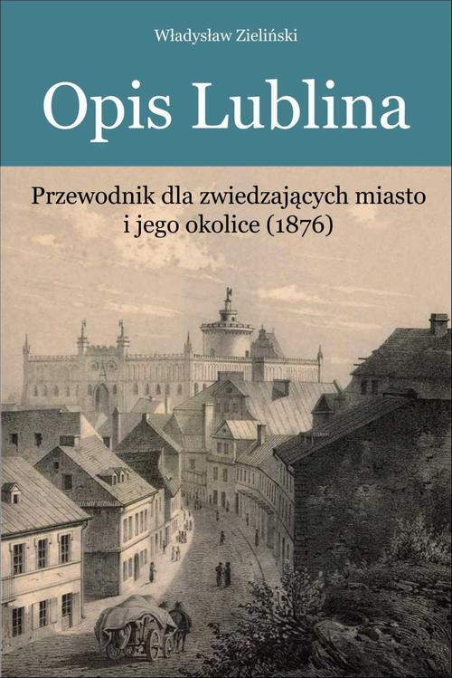 Okładka: Opis Lublina