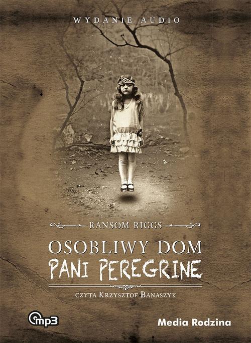 Okładka: Osobliwy dom pani Peregrine
