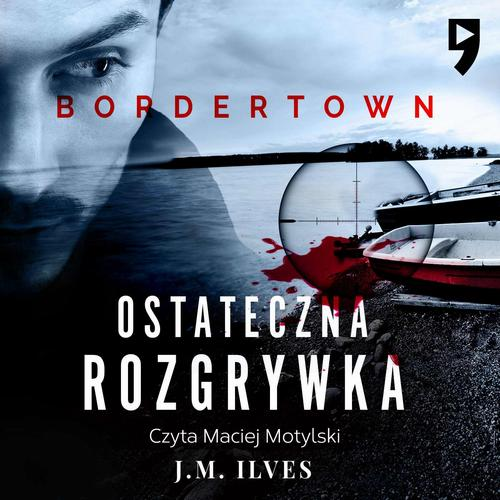 Okładka: Ostateczna rozgrywka. Bordertown. Tom II