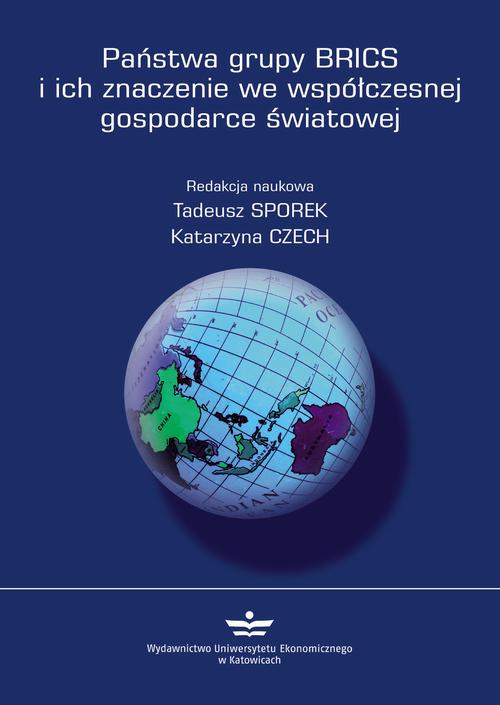 Okładka: Państwa grupy BRICS i ich znaczenie we współczesnej gospodarce światow