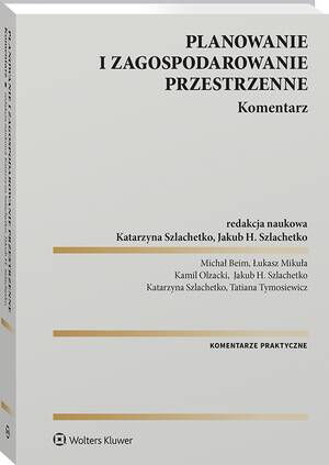 Okładka: Planowanie i zagospodarowanie przestrzenne. Komentarz