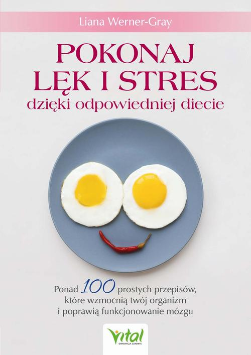 Okładka: Pokonaj lęk i stres dzięki odpowiedniej diecie