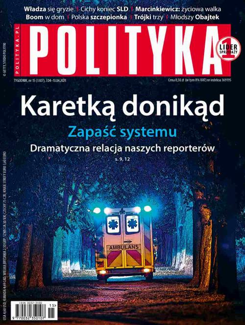 Okładka: Polityka nr 15/2021