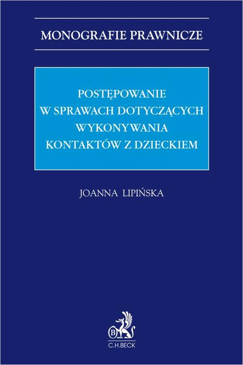 Okładka: Postępowanie w sprawach dotyczących wykonywania kontaktów z dzieckiem