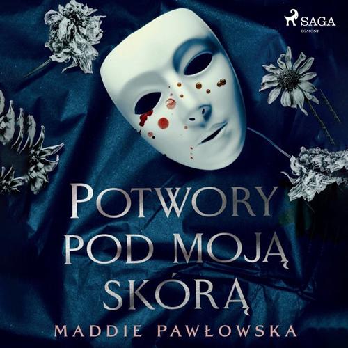 Okładka: Potwory pod moją skórą