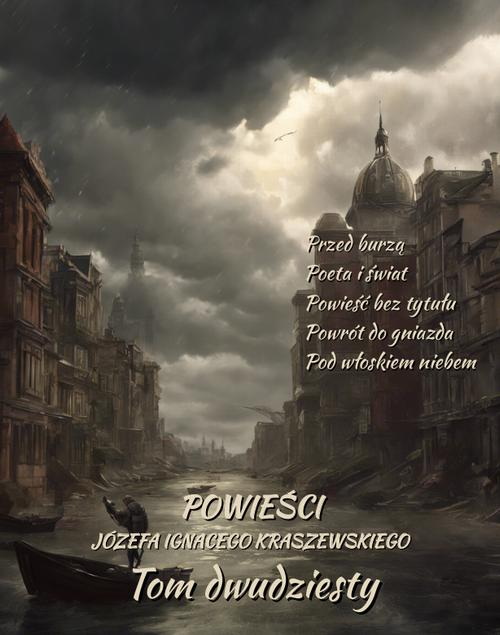 Okładka: Powieści Józefa Ignacego Kraszewskiego. Tom 20