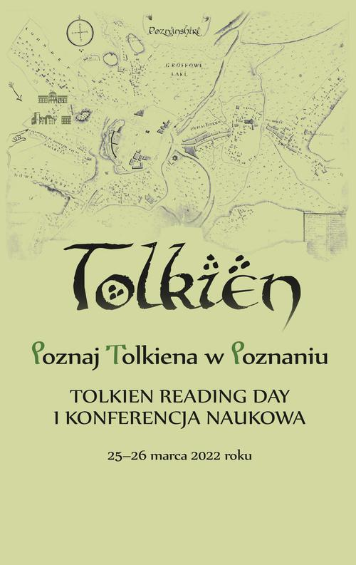 Okładka: Poznaj Tolkiena w Poznaniu. Tolkien Reading Day i konferencja naukowa