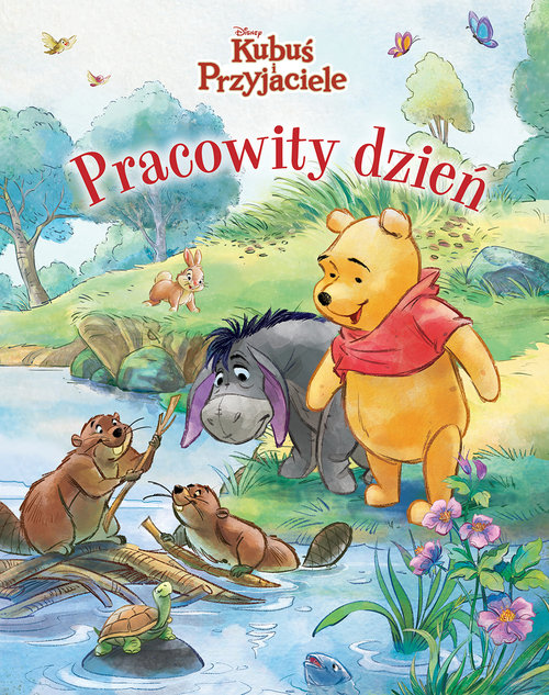 Okładka: Pracowity dzień Disney Kubuś i Przyjaciele