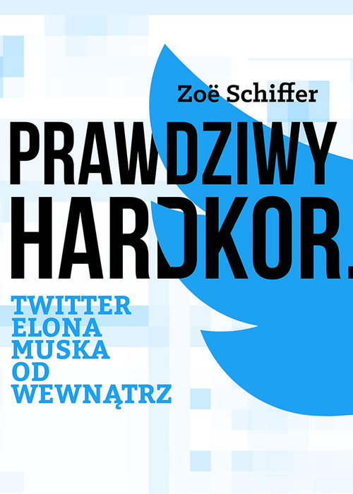 Okładka: Prawdziwy Hardkor Twitter Elona Muska od wewnątrz