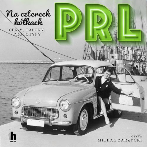 Okładka: PRL Na czterech kółkach