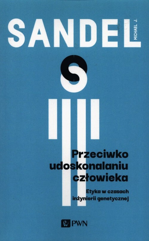 Okładka: Przeciwko udoskonalaniu człowieka