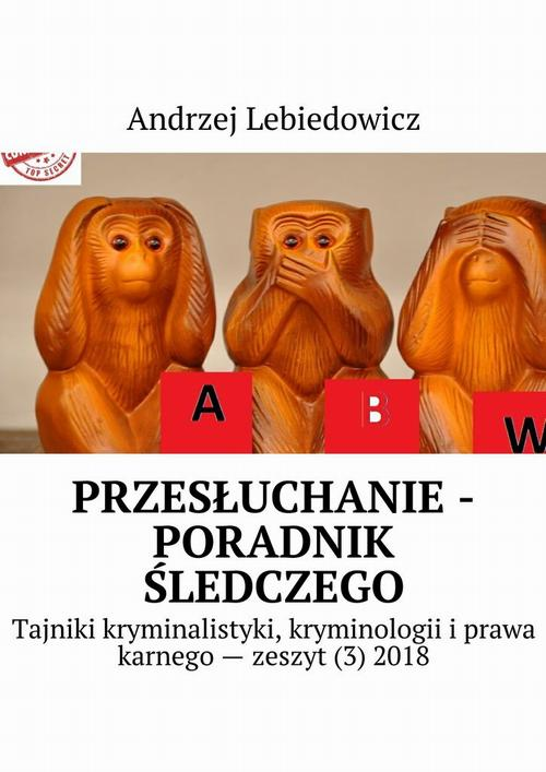 Okładka: Przesłuchanie -poradnik śledczego