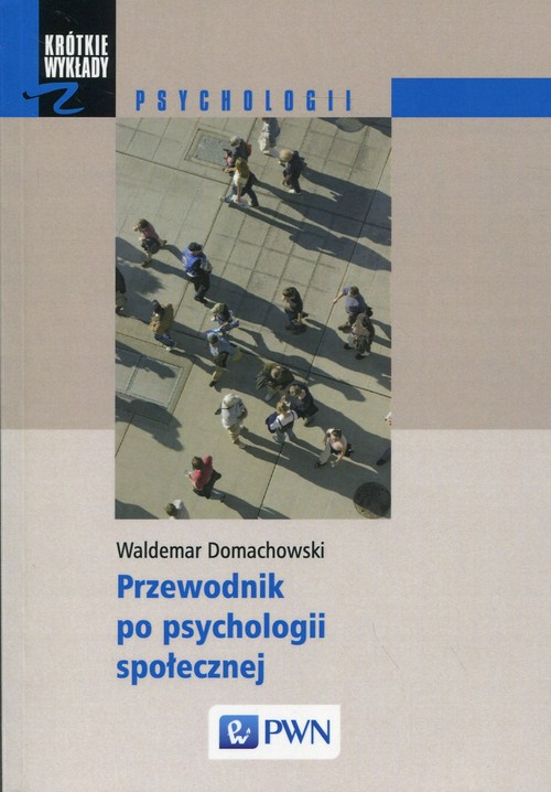 Okładka: Przewodnik po psychologii społecznej