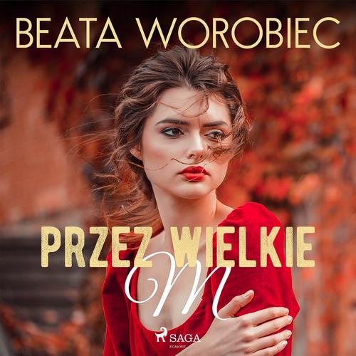 Okładka: Przez wielkie M