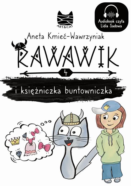 Okładka: Rawawik i księżniczka buntowniczka. Warto być sobą