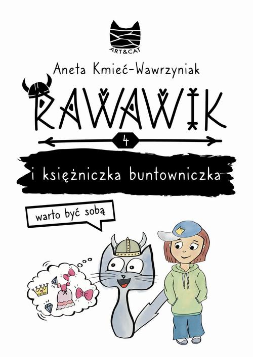 Okładka: Rawawik i księżniczka buntowniczka. Warto być sobą