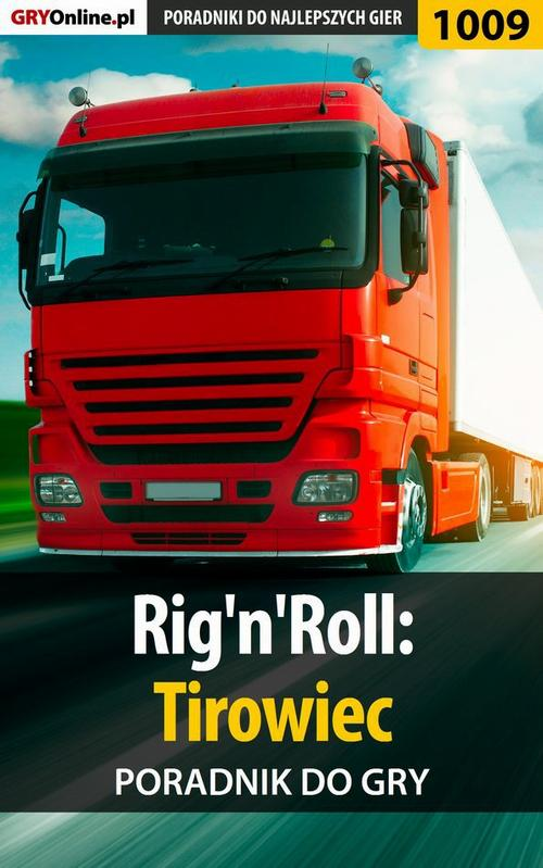 Okładka: Rig'n'Roll: Tirowiec - poradnik do gry