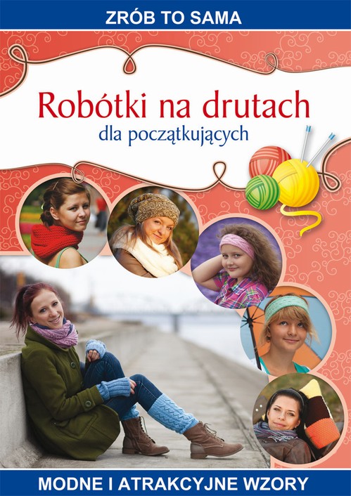 Okładka: Robótki na drutach dla początkujących