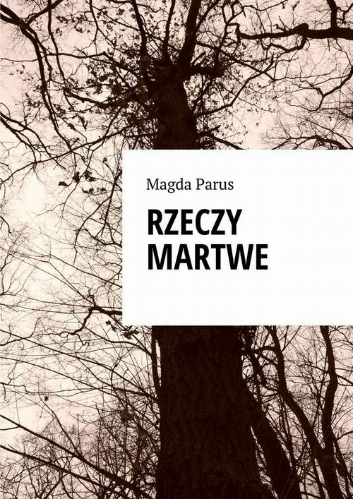 Okładka: Rzeczy martwe