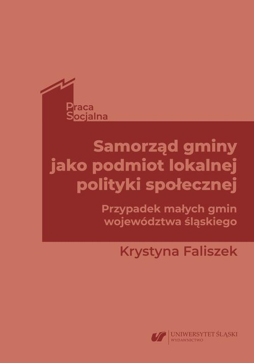 Okładka: Samorząd gminy jako podmiot lokalnej polityki społecznej. Przypadek ma