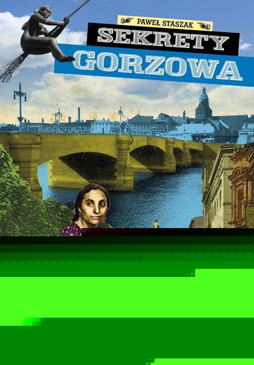 Okładka: Sekrety Gorzowa