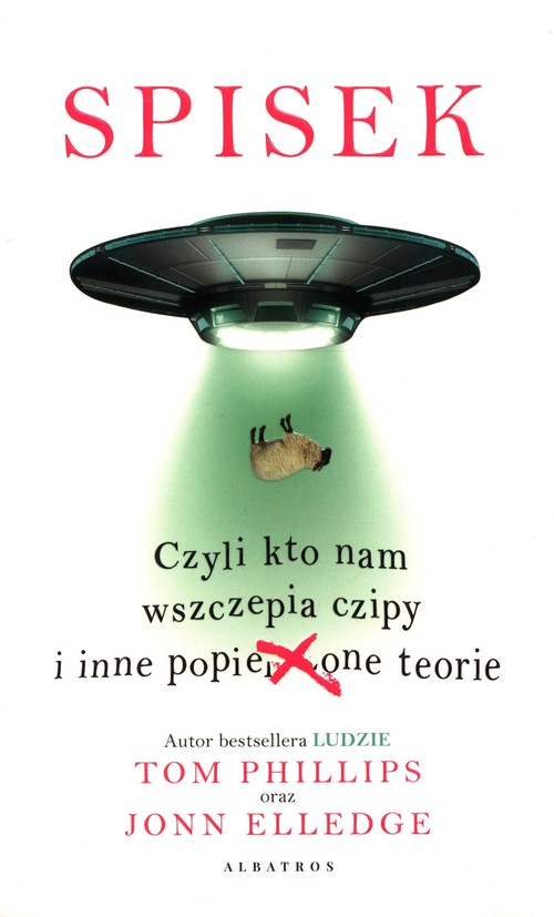 Okładka: Spisek, czyli kto nam wszczepia czipy i inne popier...one teorie