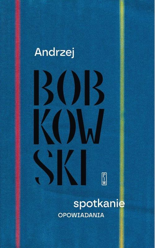 Okładka: Spotkanie. Opowiadania