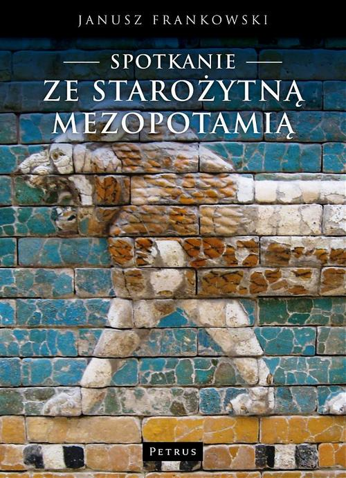 Okładka: Spotkanie ze Starożytną Mezopotamią