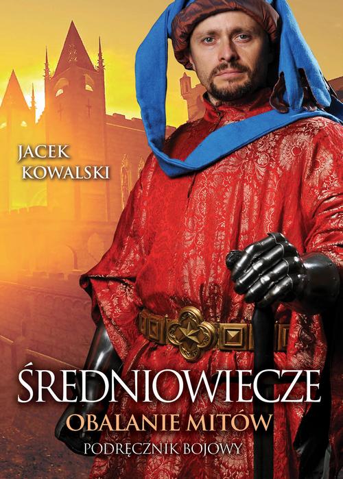 Okładka: Średniowiecze. Obalanie mitów