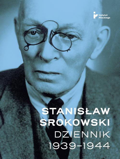 Okładka: Stanisław Srokowski. Dziennik 1939–1944