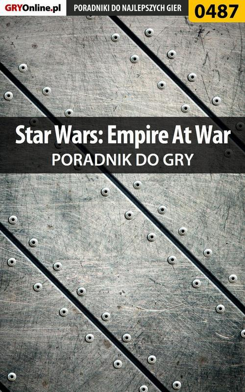 Okładka: Star Wars: Empire At War - poradnik do gry