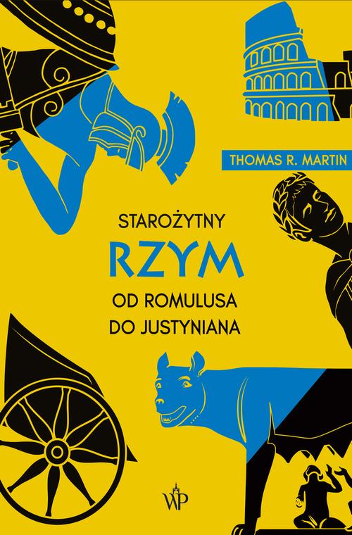 Okładka: Starożytny Rzym. Od Romulusa do Justyniana