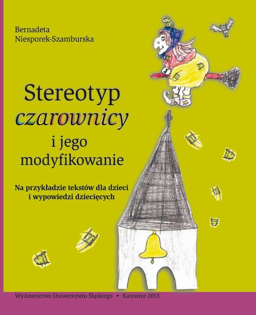 Okładka: Stereotyp „czarownicy” i jego modyfikowanie