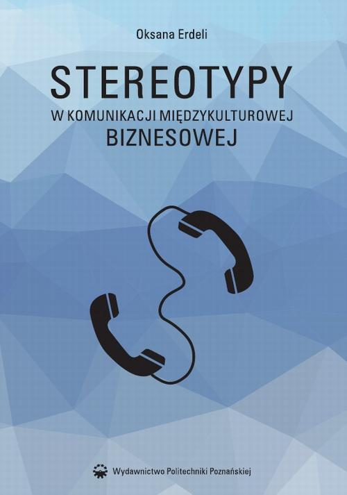 Okładka: Stereotypy w komunikacji międzykulturowej biznesowej