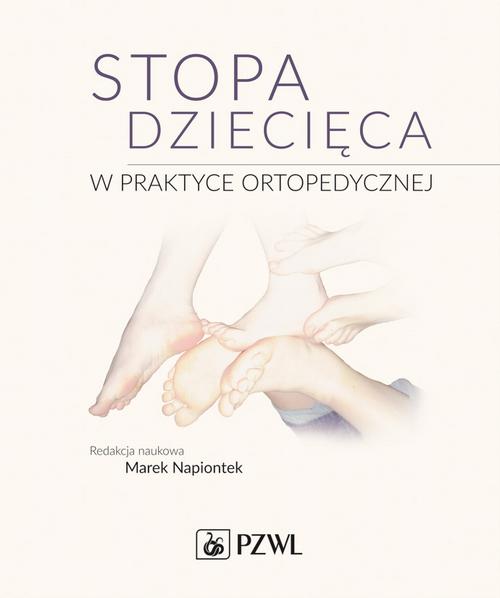 Okładka: Stopa dziecięca w praktyce ortopedycznej