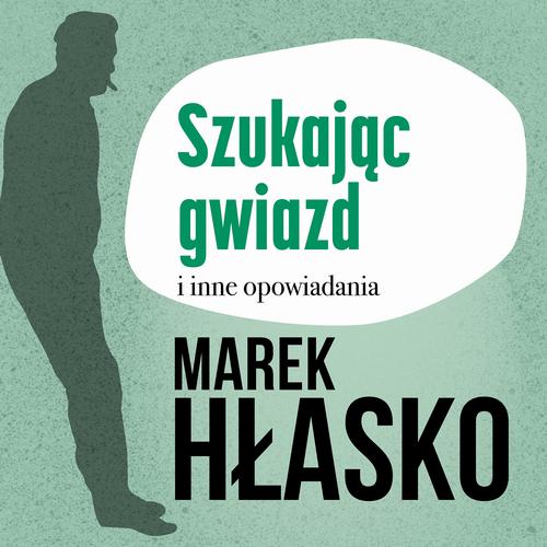 Okładka: Szukając gwiazd i inne opowiadania