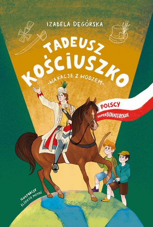 Okładka: Tadeusz Kościuszko