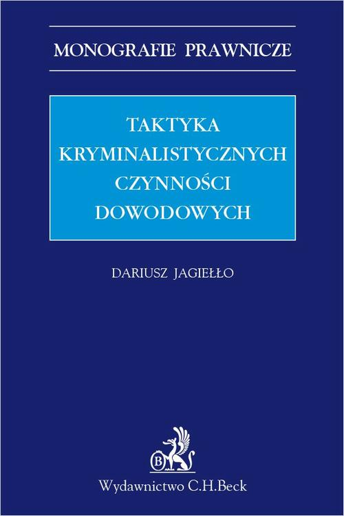 Okładka: Taktyka kryminalistycznych czynności dowodowych